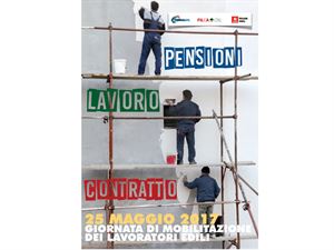 PENSIONI, LAVORO, CONTRATTO: IL #25MAGGIO MOBILITAZIONE NAZIONALE DEI LAVORATORI EDILI