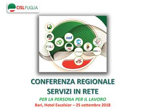 Servizi in Rete: Cisl, domani la Conferenza regionale per stare al passo con i cambiamenti